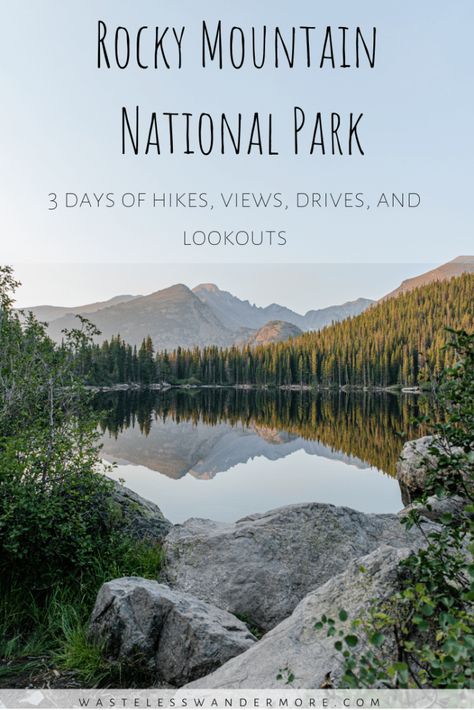 3 Days In Rocky Mountain National Park, Rocky Mountain National Park With Kids, Colorado Honeymoon, National Park Passport, 2023 Vacation, Colorado Road Trip, Denver Travel, Colorado Travel Guide, Rocky Mountain National Park Colorado