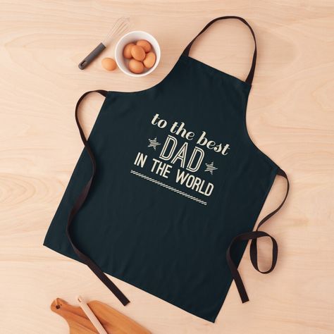 Get my art printed on awesome products. Support me at Redbubble #RBandME: https://www.redbubble.com/i/apron/Apron-to-the-best-dad-in-the-world-by-Zagaouch/56327163.6ZXWR?asc=u Bbq Quotes, Bartender Gifts, Apron Designs, Aprons For Sale, Black Lives, Black Lives Matter, Chiffon Tops, Cookies Et Biscuits, Sublimation Printing