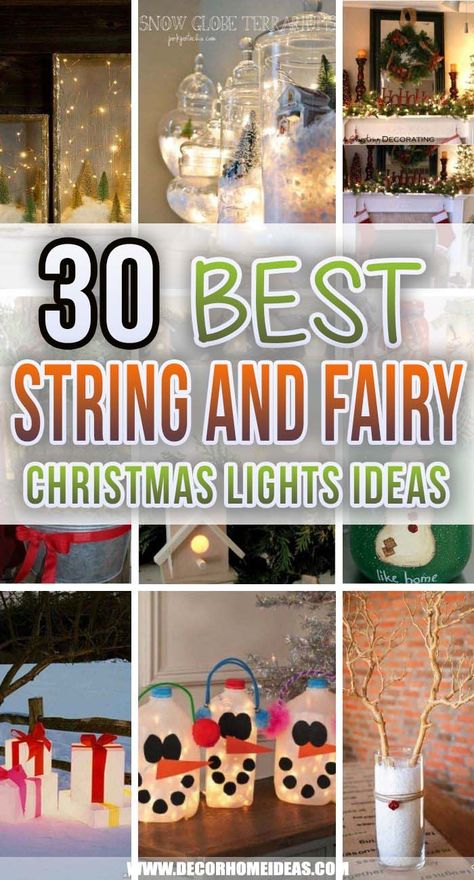 Best Christmas String Lights Ideas. Decorating with lights for Christmas is a tradition and we have selected the best string and fairy Christmas lights ideas and projects to make it easier for you. #decorhomeideas Fairy Lights In A Classroom, What To Do With Christmas Lights, Craft Lights Ideas, Diy Christmas Decor With Lights, Fairy Light Gift Ideas, Christmas Decor With Fairy Lights, Fairy Lights Christmas Ideas, Christmas Crafts With Fairy Lights, Diy Lighted Christmas Decorations