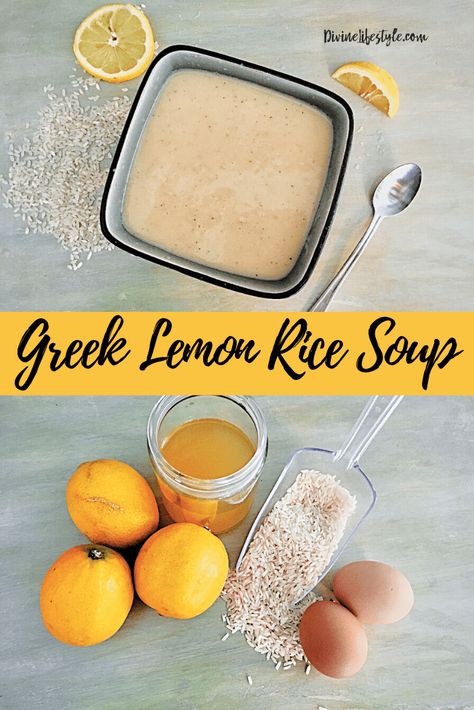 Best Greek Lemon Rice Soup Recipe Divine Lifestyle Lemon Rice Soup Recipe, Greek Avgolemono Soup, Lemon Chicken Rice Soup, Saffron Rice Recipe, Greek Lemon Rice Soup, Lemon Chicken Rice, Greek Chicken And Potatoes, Lemon Rice Soup, Greek Lemon Rice