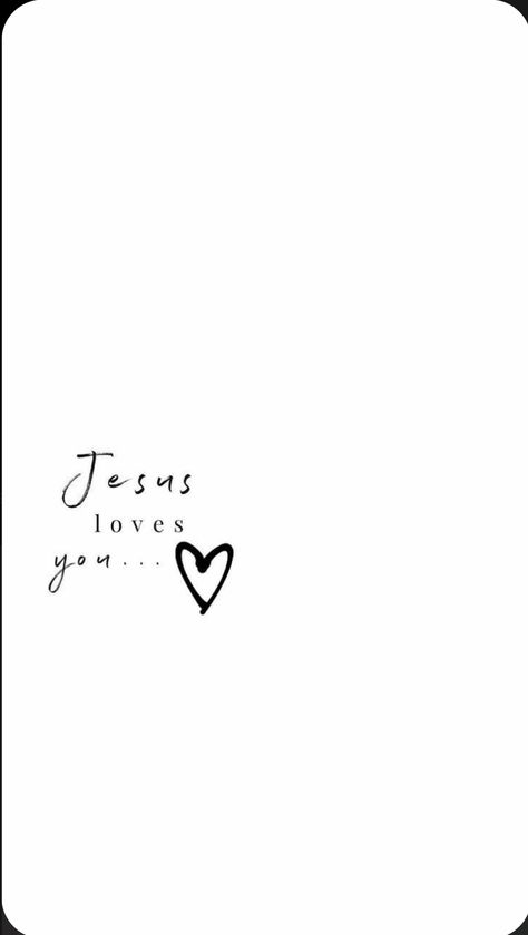 Jesus Loves You Tattoo, Love Yourself Tattoo, Jesus Is Life, Simplistic Tattoos, Jesus Loves You, Jesus Loves, Iphone Wallpapers, Jesus, Love You