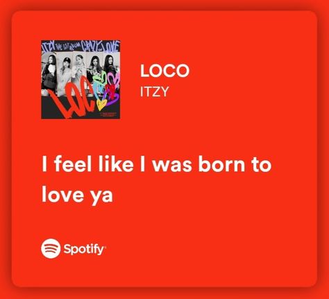 Itzy Lyrics, Spotify Song Lyrics, Songs Spotify, Meaningful Lyrics, Favorite Lyrics, Lyrics Quotes, Love Songs Lyrics, Aesthetic Words, Love Ya