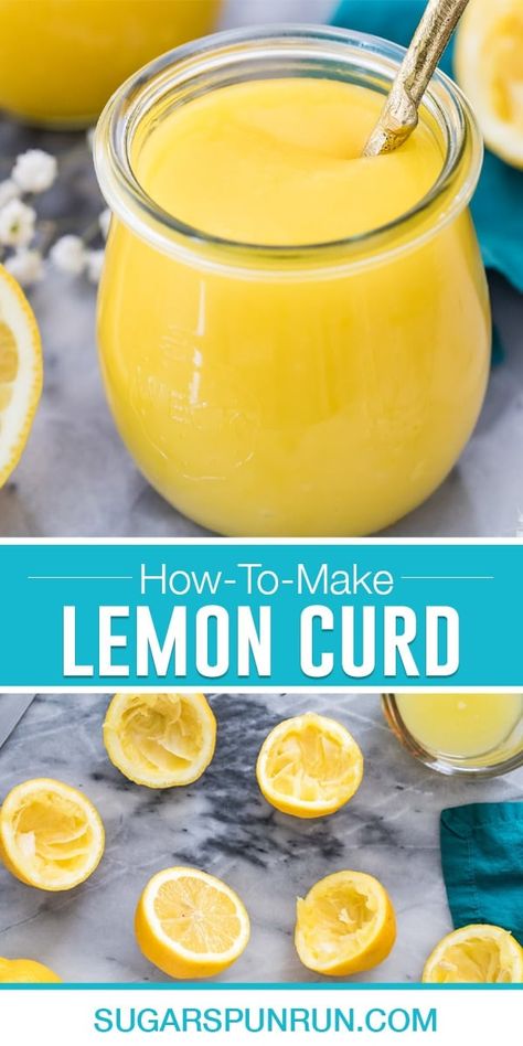 Learn how to make the perfect homemade Lemon Curd Recipe! My easy version makes a tart lemon curd that's perfect for using as a filling or spread. Recipe includes a how-to video! Tart Lemon Curd, Sugar Spun Run, Easy Lemon Curd, Homemade Lemon Curd, Lemon Curd Recipe, Tart Filling, Blueberry Lemon Cake, Lemon Dessert Recipes, Curd Recipe