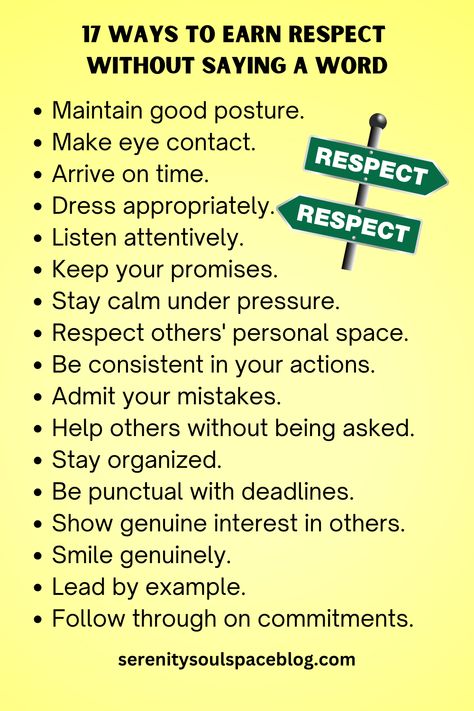 Your body language can say more than words ever could. Gaining respect is possible without even speaking. Mastering non-verbal communication, like good posture and strong eye contact, can help you project confidence and command attention in any setting. Learn how to use these 17 subtle cues to silently earn respect. How To Command Respect, Non Verbal Communication, Earn Respect, Command Respect, Verbal Communication, Non Verbal, Lead By Example, Respect Others, Dress Appropriately