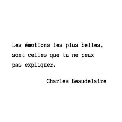 Baudelaire Quotes, Neon Quotes, Charles Baudelaire, Quote Citation, Simple Quotes, French Quotes, Celebration Quotes, Some Words, Quotes For Him