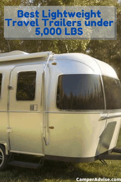 I have listed 6 Best Travel Trailers under 5000 lbs. These Campers under 5,000 lbs can be towed by any small vehicle such as car, minivan or small SUV. Lightweight Camper Trailer, Lightweight Campers, Best Travel Trailers, Ultra Lite Travel Trailers, Lightweight Trailers, Lightweight Travel Trailers, Small Travel Trailers, Rv Travel Trailers, Travel Trailer Camping