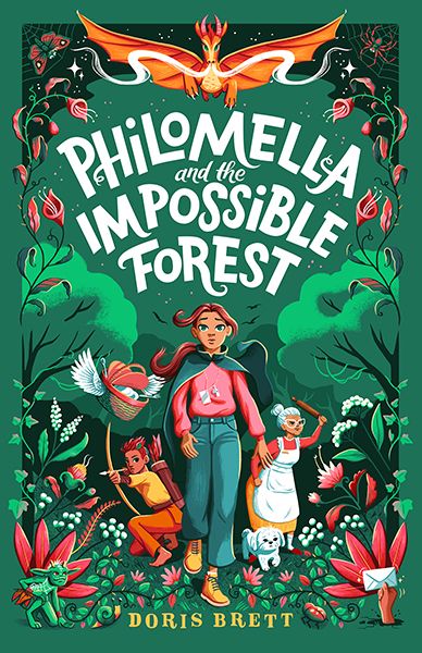 Philomella and the Impossible Forest by Doris Brett | Goodreads Intelligent Books, Middle Grade Fantasy, The Phantom Tollbooth, Forest Book, Forest Adventure, Adventure Novels, Book Cover Illustration, Adventure Story, The Impossible