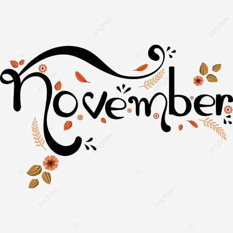 November Clipart, November Lettering, Background November, November Font, November Sign, November Images, Helloween Wallpaper, Month Design, November Wallpaper