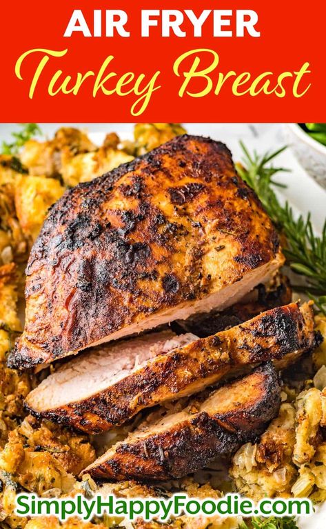 Air Fryer Turkey Breast is a tender and deliciously seasoned turkey breast. Perfect for smaller gatherings or to just have some turkey ready for sandwiches and other leftover turkey recipes. simplyhappyfoodie.com Air Fryer Turkey Recipes, Air Fryer Turkey Breast, Seasoned Turkey, Air Fryer Turkey, Actifry Recipes, Cooking Turkey Breast, Fresh Turkey, Sandwich Ideas, Turkey Breast Recipe