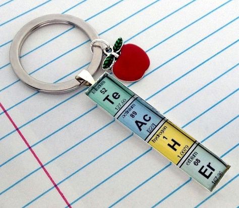 Elements of a Te Ac H Er keychain Teacher Gifts Diy, Tabel Periodik, Teacher Appreciation Quotes, Teacher Gift Baskets, Teacher Craft, Science Teacher Gifts, Diy Back To School, Chemistry Teacher, Appreciation Quotes