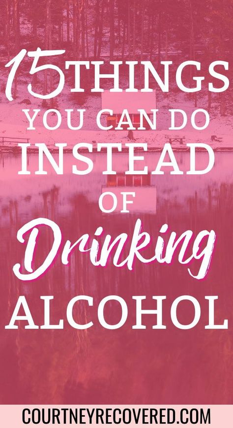 15 Things You Can Do Instead of Drinking Alcohol. Sober activities for a fun recovery. What to do when you quit drinking. Quit Drinking Quote, How To Quit Drinking, Alcohol Cravings, Giving Up Alcohol, Alcohol Consumption, Mental Health Facts, Quit Drinking, Drinking Alcohol, Drinking Quotes