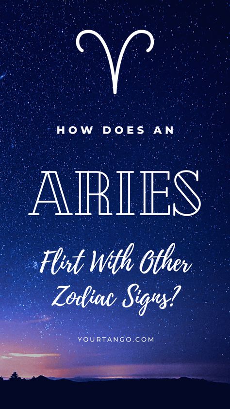 How Do Aries Flirt? | YourTango #zodiac #aries #astrology