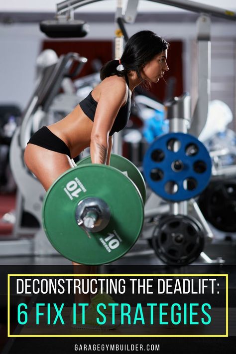 Deconstructing the Deadlift- 6 Fix It Strategies: The deadlift is the most uncomplicated of exercises imaginable. You simply grab hold of a bar and lift it off the ground. Or is there more? Help prevent injuries and fix your form. #GarageGym #GarageGymInspiration #HomeGymInspiration #FitnessTips #FitnessGuide #HomeGymEquipment #FitnessGear #fitness #GarageGymSets #FatLoss #HealthyLifestyle #Health #BestWorkout #CrossFit #Weightlifting #Health #HealthyLiving #fit #swole Roman Deadlift, Deadlift Women, Dead Lifts, Dead Lift, Home Gym Inspiration, Weight Workouts, Gym Sets, Crossfit Weightlifting, Strength Training Program