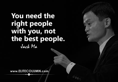 Twelve Most Influential Jack Ma Quotes To Get Motivated Jack Ma Quotes, Professional Quotes, Elon Musk Quotes, Company Quotes, Swami Vivekananda Quotes, Jack Ma, Business Inspiration Quotes, Motivational Picture Quotes, Genius Quotes