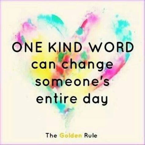 Choose your words wisely:) Helping others feel good can change your whole Universal energy! Loved Quotes, Life Quotes Love, Spread Kindness, Kindness Quotes, Golden Rule, E Card, Quotable Quotes, Quotes For Kids, Inspiring Quotes