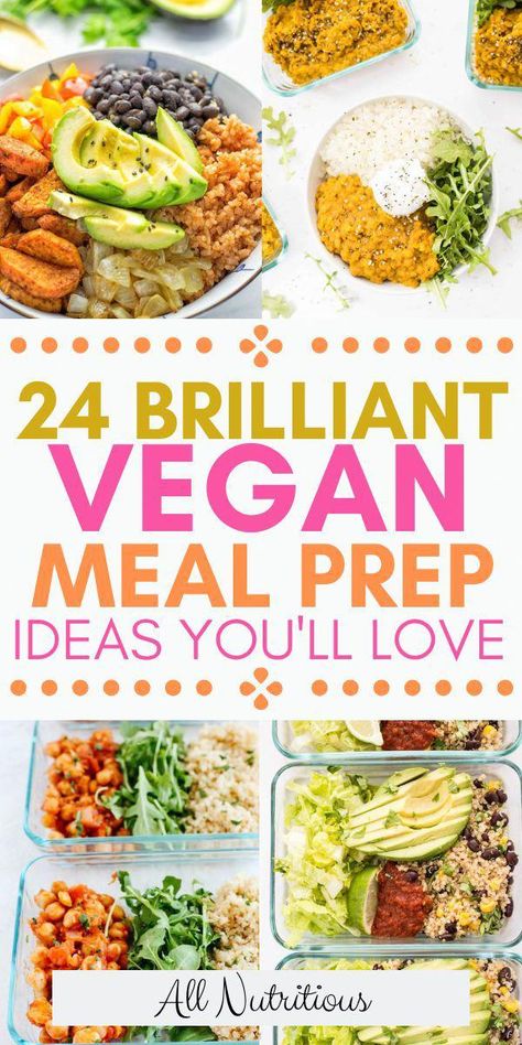 Meal Prep For A Week, Vegan Meal Prep Recipes, Vegan Meal Prep Ideas, Tasty Vegan Recipes, Meal Prep For Work, Recipes Meal Prep, Quick Vegan Meals, Quick Vegan, Vegetarian Meal Prep