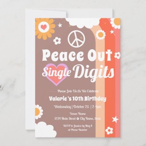 $1.98 | Retro Peace Out 10th Birthday - 10th birthday, retro daisy heart flowers, rainbow clouds background, stylish girly trendy fun, hippie 60s 70s, boho pink, digital download printable invite, 10 is a vibe, peace out single digits 10 Is A Vibe Party, Peace Out Single Digits, 10th Birthday Invitation, Background Stylish, Daisy Heart, Clouds Background, Flowers Rainbow, Hippie 60s, Rainbow Clouds