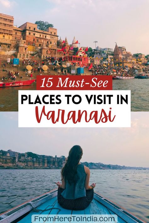 Places to visit in Varanasi Cheap Places To Travel, Popular Travel Destinations, Travel Checklist, Tourist Spots, Beautiful Places In The World, Varanasi, Best Places To Visit, Best Places To Travel, India Travel