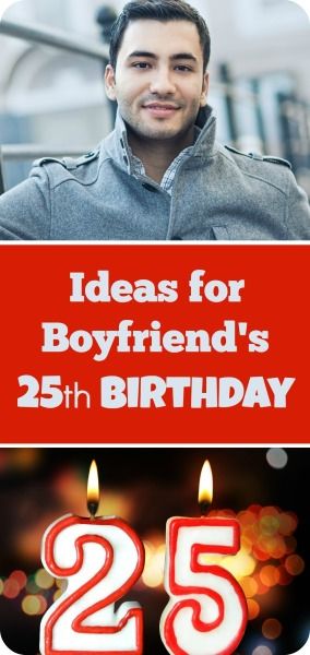 The more you know about a boyfriend or partner the easier it is to choose the right gift for their birthday. This is a guide about ideas for boyfriend's 25th birthday. 25 Presents For 25th Birthday For Him, 25th Birthday Gifts For Boyfriend, 25th Birthday Ideas Boyfriend, 25th Boyfriend Birthday Ideas, 25th Birthday Boyfriend, 25th Birthday Ideas For Boyfriend, 25th Birthday Ideas For Him Gift, 25th Birthday Gift Ideas For Boyfriend, 25th Birthday Party Ideas For Him