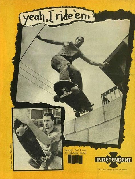 Independent Trucks, Old School Skateboards, Henry Rollins, Skate Photos, Skate And Destroy, Skateboard Photography, Vintage Skateboards, Vintage Skate, Desain Editorial