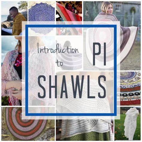 Introduction to Pi Shawls - Life Beyond The Kitchen Pi Shawl Pattern Free, Pi Shawl, Pan Protectors, Circle Geometry, Dorset Buttons, Blog Challenge, Shawl Knitting Patterns, Knitted Baby Blankets, Lace Shawl