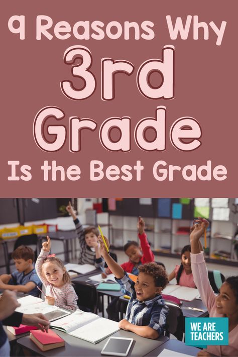 Third Grade Is the Best, and Here's Why - WeAreTeachers Third Grade Lessons, Test Prep Activities, Teaching Third Grade, Classroom Management Tool, We Are Teachers, Third Grade Classroom, Third Grade Teacher, 3rd Grade Classroom, Beginning Of School