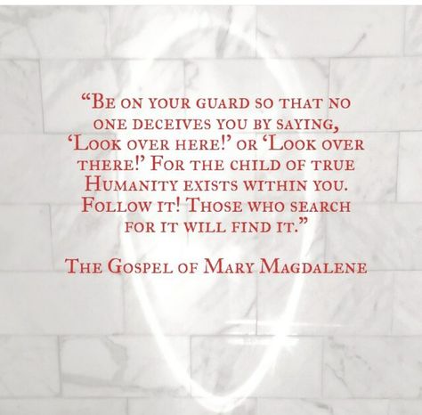 The Gospel Of Mary Magdalene, Mary Magdalene Quotes, Mary Magdalene Gospel, Gospel Of Mary Magdalene, Gnostic Gospels, Divine Feminine Goddess, Holy Girl, Feminine Spirituality, Witch Crafts