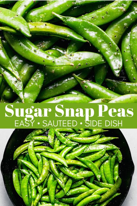 Sauteed Sugar Snap Peas Sugar Snap Peas Recipe, Sauteed Zucchini Recipes, Easy Vegetarian Sides, Sugar Snap Pea Recipe, Snow Peas Recipe, Snap Peas Recipe, Garlic Roasted Broccoli, Olive Oil Butter, Peas Recipe