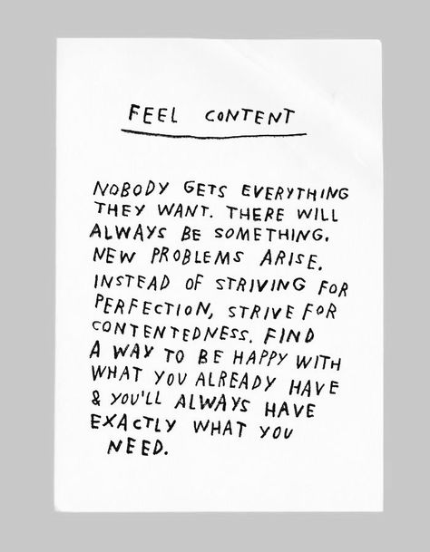 ☼ ☼ pinterest: jasminecerezo ☼ ☼ Feeling Content Quotes, Content Quotes, Feeling Content, Ways To Be Happier, Life Quotes Love, Inspirational Quotes For Women, Happy Words, Some Words, Wise Quotes