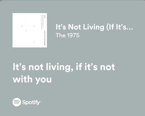 I Love You In 1975 Lyrics, It's Not Living If It's Not With You The 1975, 1975 Quotes Lyrics, The 1975 Widget, Its Not Living If Its Not With You 1975, 1975 Song Lyrics, The 1975 Quotes, The 1975 Songs, 1975 Lyrics