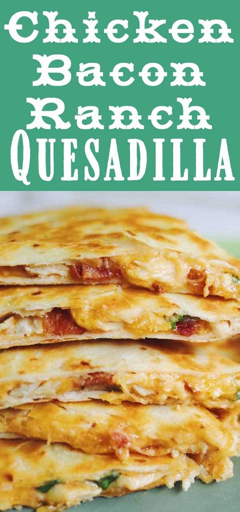 Chicken Bacon Ranch Quesadilla, Bacon Ranch Quesadilla, Easy Cheesy Chicken, Quesadilla Recipes Easy, Resep Sandwich, Monte Cristo Sandwich, Creamy Ranch Dressing, Creamy Ranch, Chicken Bacon Ranch