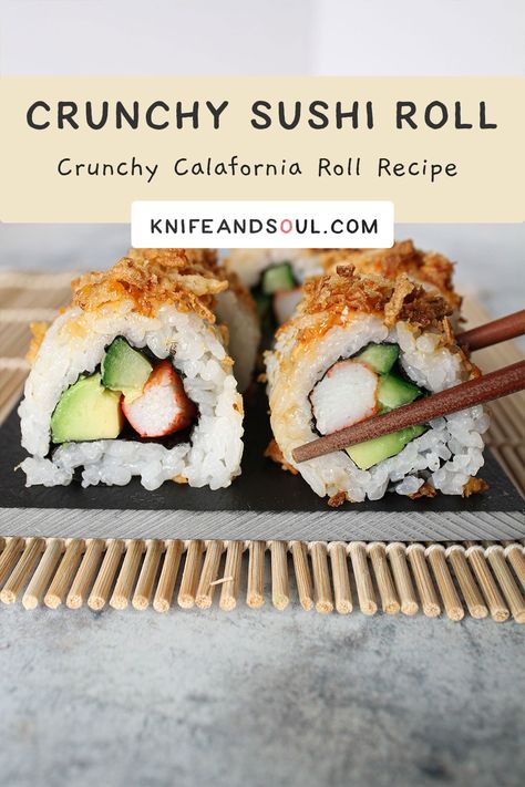 Sushi Recipes Crunchy Roll, American Sushi Rolls, Spicy Crunchy Crab Sushi Roll, Cooked Fish Sushi, Sushi Crunchy Topping, Salmon Avocado Roll, Crunchy Shrimp Roll Sushi, Crunchy Sushi Roll Recipe, California Crunch Roll Sushi Recipe