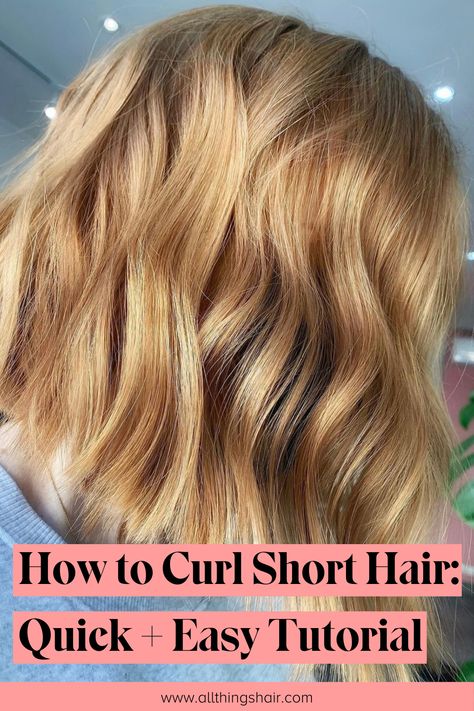 Short Hair Curly Styles Tutorials, Easy Way To Curl Short Hair, How To Curl Short Hair With A Wand, Loose Curls On Short Hair, How To Get Loose Curls, How To Curl Short Hair Bob, Curl Bob Hairstyles, How To Fix Short Hair, Curling Short Hair Tutorial