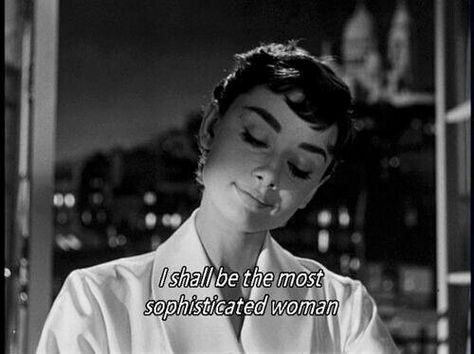 I shall be the most sophisticated woman #audrey #hepburn 50's 60's Robert Kardashian Jr, Aubrey Hepburn, Vintage Pics, Septième Art, I Love Cinema, Movie Lines, Film Quotes, Tv Quotes, Her Eyes