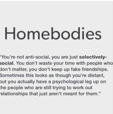 Homebody Quotes, Mots Forts, Fake Friendship, Facebook Fan Page, Just Saying, Virgo Facts, Holistic Wellness, Anti Social, Management Tips