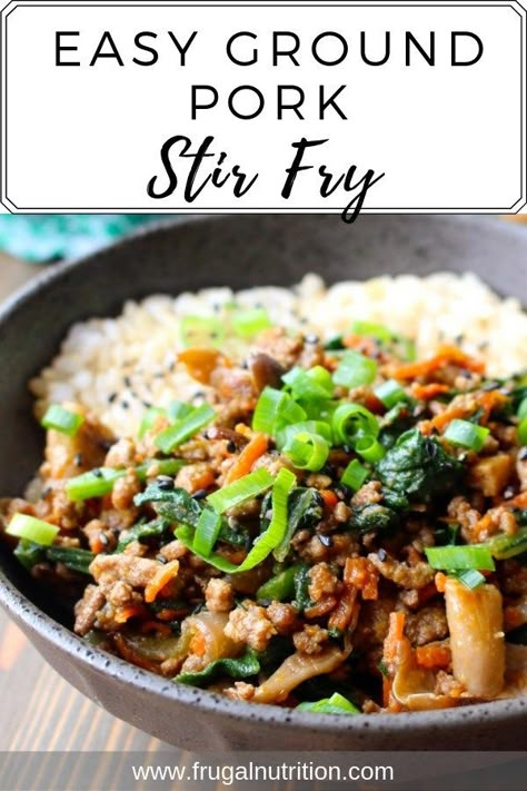 Super Easy Ground Pork Stir Fry | Frugal Nutrition Ground Pork Stir Fry, Pork Stir Fry Recipes, Ground Pork Recipes, Pork Recipes For Dinner, Cabbage Stir Fry, Pork And Cabbage, Pork Stir Fry, Healthy Weeknight Meals, Stir Fry Recipes