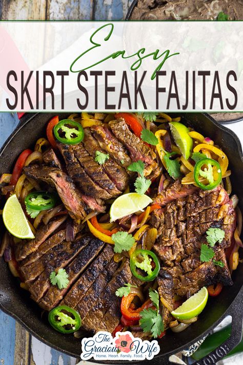 Tender juicy easy skirt steak fajitas that are even better than your favorite Mexican restaurant. Cooked quickly in cast iron to give it a beautiful char served with sizzling onions and bell peppers and fresh tortillas. Juicy and delicious skirt steak fajitas, made totally from scratch with homemade seasoning using tender skirt steak make a simple, quick and easy dinner for the whole family.  | The Gracious Wife @thegraciouswife #skirtsteakrecipes #summerrecipes #fajitarecipes #thegraciouswife Recipes For Skirt Steak Meat, Skirt Steak Fajitas Skillet, Skirt Steak Fajita Recipe, Steak Fajita Recipe Cast Iron, Recipes Using Skirt Steak, What To Do With Skirt Steak, Fajita Marinade Recipe Skirt Steak, Skirt Steak Ideas, Skirt Steak Fajitas Marinade