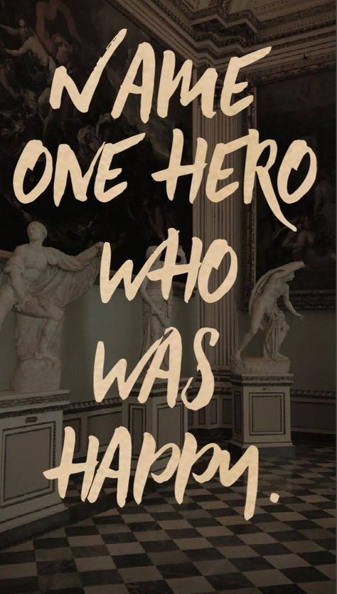 "Name one hero who was happy." -Song of Achilles by Madeline Miller Name One Hero Who Was Happy Wallpaper, Song Of Achilles Wallpaper Aesthetic, Song Of Achilles Wallpaper, Name One Hero Who Was Happy, Song Of Achilles Quotes Wallpaper, The Song Of Achilles Wallpaper, The Song Of Achilles Background, Song Of Achilles Poster, Song Of Achilles Collage Wallpaper