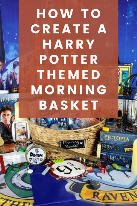 Harry Potter Basket, Harry Potter Homeschool, Harry Potter Easter Basket, Harry Potter Unit Study, Morning Basket Homeschool, Harry Potter Lessons, Harry Potter Themed Gifts, Gifted Classroom, Morning Baskets