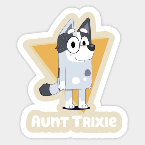 Aunt Trixie Bluey -- Choose from our vast selection of stickers to match with your favorite design to make the perfect customized sticker/decal. Perfect to put on water bottles, laptops, hard hats, and car windows. Everything from favorite TV show stickers to funny stickers. For men, women, boys, and girls. Aunt Trixie, Small Magnets, Custom Magnets, Hard Hats, Car Windows, Funny Stickers, Custom Stickers, Favorite Tv Shows, Water Bottles