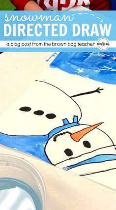 Winter Directed Drawing, Snowman Writing Activities, Direct Drawing, Directed Drawing Kindergarten, Kindergarten January, January Themes, Simple Snowman, Snowman Writing, Watercolor Snowman