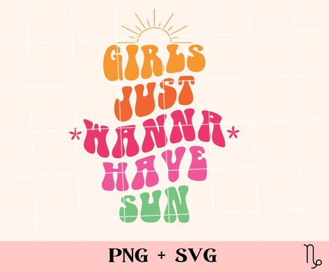 Girls Just Wanna Have Sun, Sun Svg, Capricorn Art, Summer Png, Digital Drawing, Drawing Illustrations, United States, Illustrations, Sun