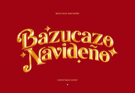 Bazucazo Navideño 2019 | Christmas Event on Behance Liquid Typography, Graphic Design Gifts, Christmas Graphic Design, Christmas Typography, Christmas Event, Characters Inspiration Drawing, Event Logo, Christmas Ad, Wacom Intuos