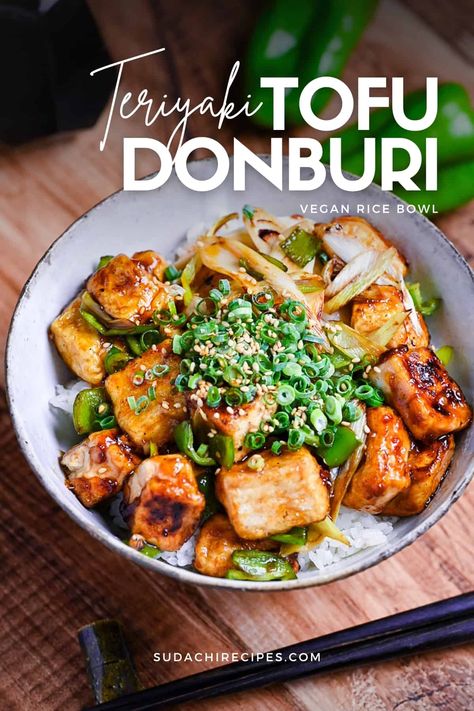 Teriyaki Tofu Donburi (Vegan Rice Bowl) - Sudachi Recipes Tofu Donburi, Bhuna Chicken Recipe, Vegan Rice Bowl, Japanese Tofu Recipes, Donburi Recipe, Japanese Vegetarian Recipes, Tofu Teriyaki, Japanese Tofu, Vegeterian Recipes