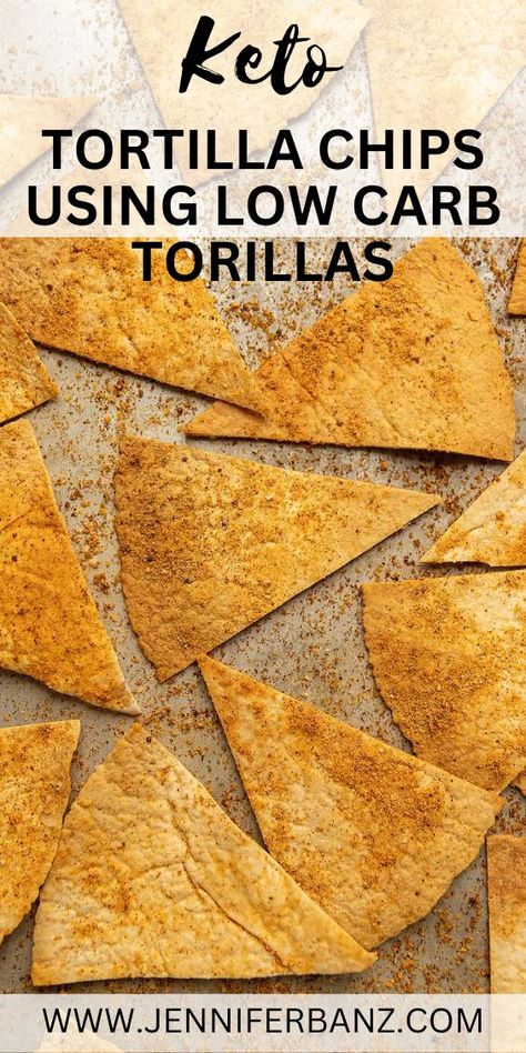 Easy Keto Tortilla Chips, Baking Tortillas Into Chips, Chips Made From Low Carb Tortillas, Tortilla Into Chips, Low Carb Tortillas Chips, Air Fryer Recipes Tortilla Chips, Flour Tortillas Chips, Chips Made From Flour Tortillas, Tortilla Shell Chips