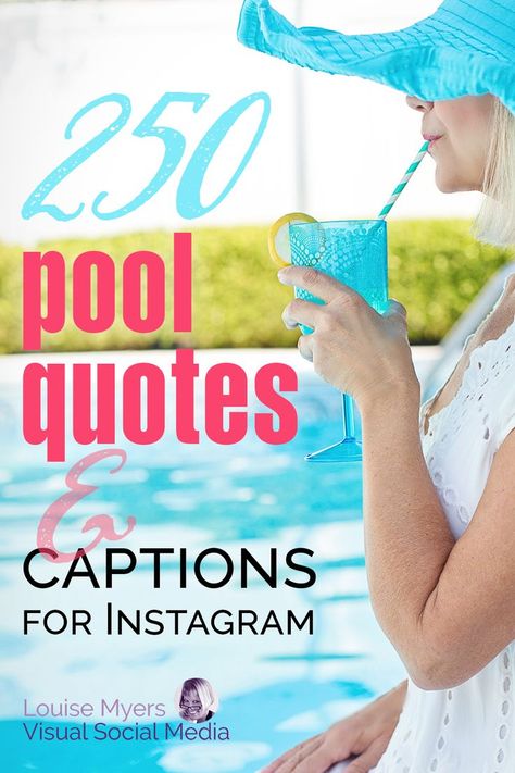 woman at pool with turquoise hat and drink says 250 Pool Quotes &amp; Captions for Instagram. Pool Selfie Captions, Pool Advertising Ideas, Pool Days Quotes, Summer Puns Funny, Pool Party Captions For Instagram, Summer Captions Instagram Pool, Pool Funny Humor, Funny Pool Quotes, Pool Day Quotes Instagram