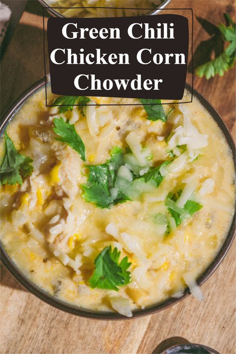 💗Indulge in the 🎉comforting flavors of the 💗🎉Southwest with our Green Chili Chicken Corn Chowder recipe. 💗This hearty and aromatic soup combines tender chicken, roasted green chilies, and sweet corn in a creamy broth for a delightful culinary experience. Chicken Corn Green Chili Chowder, Green Chili Corn Chowder Recipe, Southwest Chicken Chowder, White Chicken Chili Corn Chowder, Green Chili Chicken And Potato Soup, Green Chile Chicken Corn Chowder, Jalapeno Corn Soup, Jalapeño Chicken Corn Chowder, Green Chili Chicken Soup Recipes