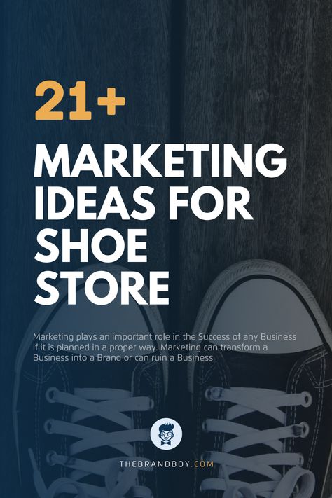 Shoe Store Marketing Ideas Shoe Store Ideas Retail, Shoe Marketing Ideas, Retail Business Ideas, Shoe Logo Ideas, Open For Business Sign, Brand Marketing Strategy, Gents Shoes, Cool Slogans, Sell Shoes