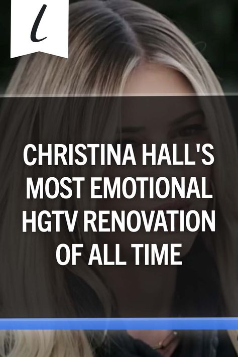 HGTV's "Christina in the Country" host, real estate expert, and designer Christina Hall is committed to home makeovers — even those projects that negatively impact her health. Christina Hall Design, Christina In The Country, Christina Hall, Home Makeovers, So Emotional, Hgtv Shows, Hall Design, Close To Home, The List