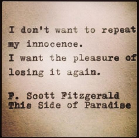 F Scott Fitzgerald I Miss Him Quotes, Missing Him Quotes, Quotes From Books, This Side Of Paradise, Fitzgerald Quotes, F Scott Fitzgerald, Favorite Sayings, If Rudyard Kipling, San Clemente